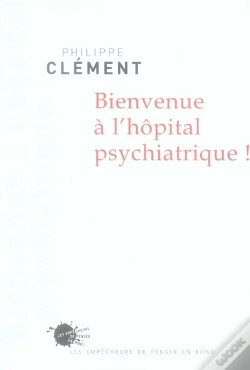 Capa do artigo Bienvenue À L'Hôpital Psychiatrique !
