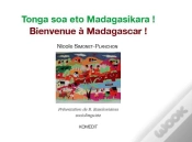 Capa do artigo Bienvenue À Madagascar ! Tonga Soa Eto Madagasikara !