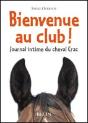 Bienvenue Au Club ; Journal Intime Du Cheval Crac - Preview