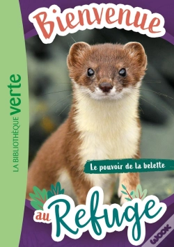 Capa do artigo Bienvenue Au Refuge Tome 12 : Le Pouvoir De La Belette