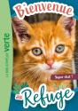 Bienvenue Au Refuge Tome 15 : Super Chat ! - Preview