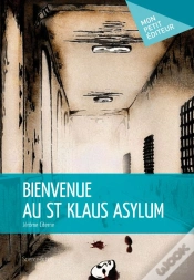 Capa do artigo Bienvenue Au St Klaus Asylum