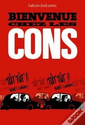 Bienvenue Chez Les Cons 2 Edt