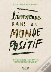 Bienvenue Dans Un Monde Positif