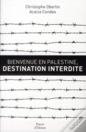 Capa do artigo Bienvenue En Palestine, Destination Interdite