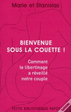 Capa do artigo Bienvenue Sous La Couette ! Comment Le Libertinage A Réveillé Notre Couple