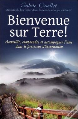 Capa do artigo Bienvenue Sur Terre ! ; Accueillir, Comprendre Et Accompagner L'Âme Dans Le Processus De L'Incarnation