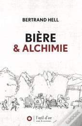 Biere Et Alchimie (Édition 2021)