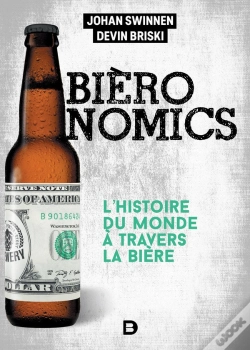 Capa do artigo Bièronomics ; L'Histoire Du Monde À Travers La Bière