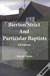 Bierton Strict And Particular Baptists 3rd Edition