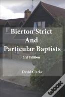 Bierton Strict And Particular Baptists 3rd Edition