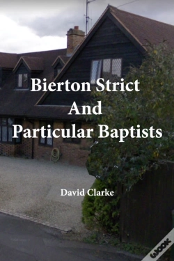 Capa do artigo Bierton Strict And Particular Baptists