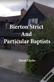 Capa do artigo Bierton Strict And Particular Baptists