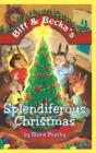 Biff & Becka'S Splendiferous Christmas - Preview
