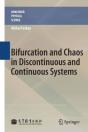 Bifurcation And Chaos In Discontinuous And Continuous Systems - Preview