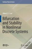 Bifurcation And Stability In Nonlinear Discrete Systems
