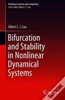 Bifurcation And Stability In Nonlinear Dynamical Systems