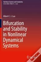 Bifurcation And Stability In Nonlinear Dynamical Systems