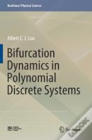 Bifurcation Dynamics In Polynomial Discrete Systems