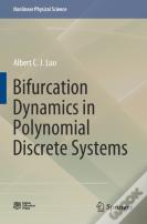 Bifurcation Dynamics In Polynomial Discrete Systems