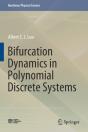 Bifurcation Dynamics In Polynomial Discrete Systems - Preview