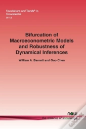 Bifurcation Of Macroeconometric Models And Robustness Of Dynamical Inferences