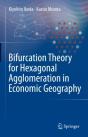 Bifurcation Theory For Hexagonal Agglomeration In Economic Geography - Preview