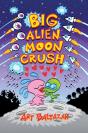 Big Alien Moon Crush - Preview