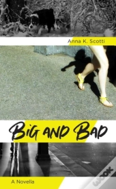 Big And Bad