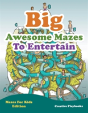 Big Awesome Mazes To Entertain - Mazes For Kids Edition - Preview