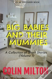 Big Babies And Their Mummies (Vol 1)