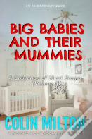 Big Babies And Their Mummies (Vol 3)