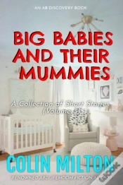 Capa do artigo Big Babies And Their Mummies (Vol 3)