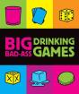 Big Bad-Ass Drinking Games - Preview