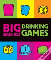 Capa do artigo Big Bad-Ass Drinking Games