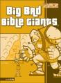Big Bad Bible Giants - Preview