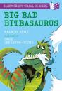 Big Bad Biteasaurus: A Bloomsbury Young Reader - Preview