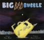 Big Bad Bubble - Preview