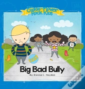 Big Bad Bully