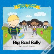 Big Bad Bully