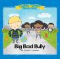 Big Bad Bully - Preview