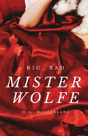 Big, Bad Mister Wolfe - Preview