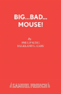 Big Bad Mouse! - Preview