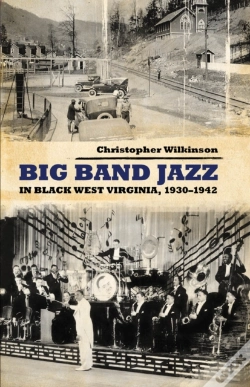 Capa do artigo Big Band Jazz In Black West Virginia, 1930-1942