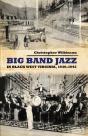 Big Band Jazz In Black West Virginia, 1930â€“1942 - Preview