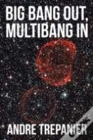Big Bang Out, Multibang In