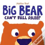 Big Bear Can'T Fall Asleep