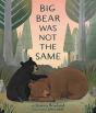 Big Bear Was Not The Same - Preview