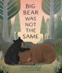 Big Bear Was Not The Same - Preview