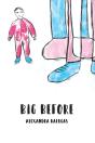 Big Before - Preview